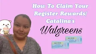 English-How To Claim Your Unprinted Register Rewards /Catalina’s