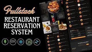 Build a Full Stack Restaurant Reservation System Using React, Node JS, MongoDB, Express and Tailwind