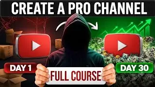 💲How to Start a YouTube Channel & Grow Fast in 30 Days | Complete Guide
