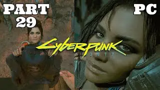 CYBERPUNK 2077 Full Game PC Gameplay Part 29 - CALM BEFORE THE STORM (No Commentary)