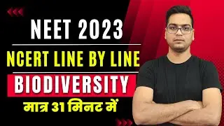 NCERT Line by Line ●Biodiversity  ● NEET ■ Dr. Hariom Gangwar