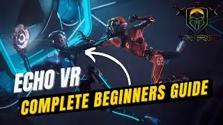ECHO VR: COMPLETE BEGINNERS GUIDE 2022! 5 tips to improve shooting, movement, teamwork and more!