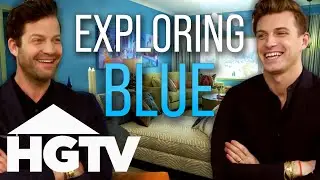 Blue Is The New Black! | Nate & Jeremiah By Design
