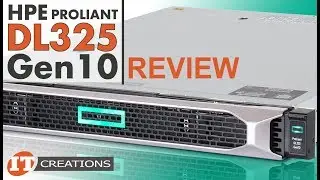 EPYC HPE ProLiant DL325 Gen10 Server REVIEW | IT Creations