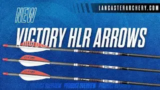 Victory HLR Arrows: Hunt Long Range!