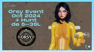 Orsy Event • Hunt de 5-35L • Outubro 2024 • Second Life