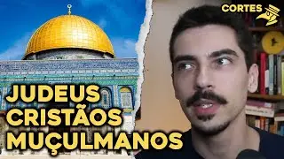 Judaísmo, Cristianismo e Islamismo: origens e diferenças