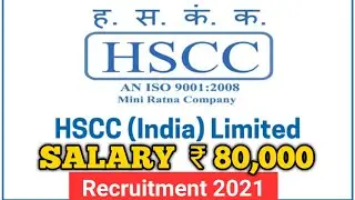 HSCC Recruitment 2021 | Salary 80,000/- BE/Btech Civil, Electrical, Mechanical