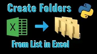 Creating Folders from Excel | Python