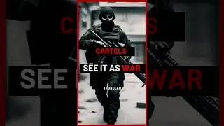 Cartels See It as War: Treating Our Border as a Brutal Warzone