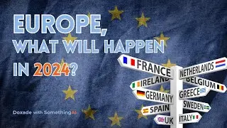 Europe, What will happen in 2024?