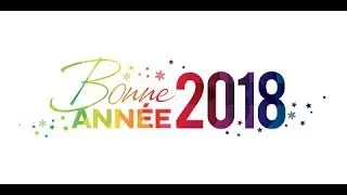 BONNE ANNEE 2018