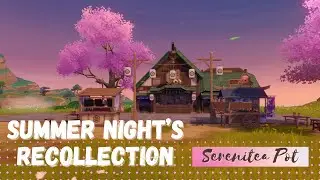 Summer Night’s Recollection | Serenitea Pot | Genshin Impact