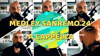 Medley Sanremo 24 Cover a Cappella / Fabrizio Vestri - Federica Luchetti :