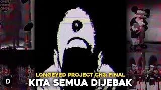 PLOT: Akhir Cerita Longeyed Project (Cerita Game Longeyed Proj. Chapter 3 Final All Endings + Teori)