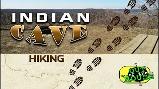 Out of the House Hiking Indian Cave State Park