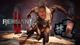 Remnant II - БЕСЯТ ЛАБИРИНТЫ! #1