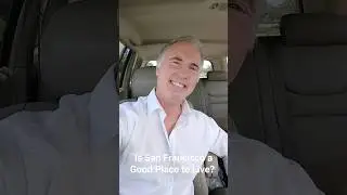 Is San Francisco a Good Place to Live?