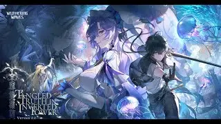 Wuthering Waves story quest & Cantarella story  v2.2  LIVE |   