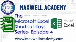 Microsoft Excel Shortcut Keys Series| Ribbon Shortcuts | Episode 4 | Maxwell | MS Excel Training