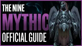 The Nine Mythic Guide - Sanctum of Domination Raid - Shadowlands Patch 9.1