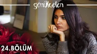 Gönülçelen 24. Bölüm - atv