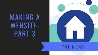 Making a website - Part 3
