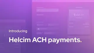 Introducing Helcim ACH Payments
