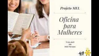 Oficina MEL Floresta - 15/04/2023