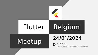 Flutter Belgium Meetup #16