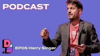 EP5 with HARRY SINGER!!