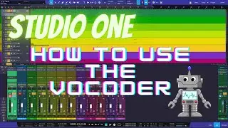 Studio One Vocoder Tutorial