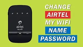 Airtel my wifi name and password change | How to change airtel my wifi name and password