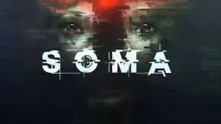 SOMA #2 - Жёсткий финал, бро