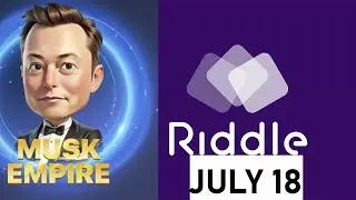Musk Empire Riddle of the day July 18 [@cryptocurrentsglobal]