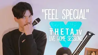 Feel Special - Theta.tv Live Home Sessions 2021
