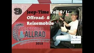 Jeep-Time Teil 9/1: Abenteuer & Allrad 2018, Offroad- & Reisemobile