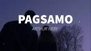 PAGSAMO Lyrics by Arthur Nery #PagsamoLyrics #ArthurNery #LyricsTown #Lirica