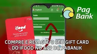 Como Comprar e Resgatar o GIFT CARD do iFood no PAGBANK