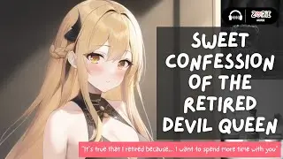 ASMR - Sweet Confession Of The Retired Devil Queen | RP - F4M/F4A | Sweet, Love Confession, L-bombs