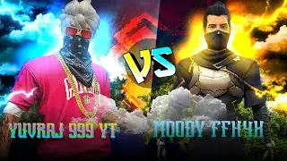 @Moody ffh4x VS @Yuvraj_lodhi_mp_40  🎯⚡|| CLASH OF FREINDS 🧿