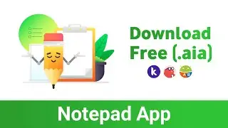 Notepad App AIA File For Kodular - Download  Free Kodular AIA File