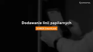Aplikacja SOREX SmartLock - Dodawanie linii papilarnych