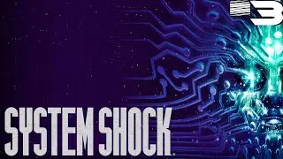 Blowing Earth Up With Press Of A Button - System Shock (Remake) - Part 3