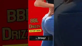 BBL DRIZZY (The Plump Version) #bbldrizzy #disstrack