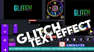 HOW TO MAKE COOL GLITCH TEXT EFFECT ON KINEMASTER / TUTORIAL