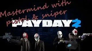 Payday 2: Mastermind, Chimano Custom & R93 - Roadtest