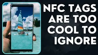 NFC Tags Are Amazing And Underused