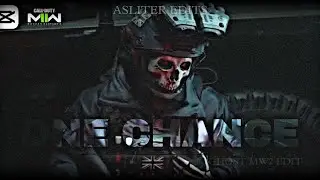 GHOST EDIT | ONE CHANCE | CALL OF DUTY MODERN WARFARE 2
