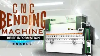 CNC Bending Machine | ESSELL (Brief Information)